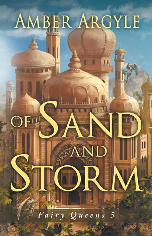 Of Sand and Storm (5) (Fairy Queens)