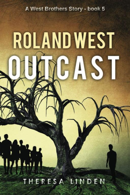 Roland West, Outcast (West Brothers)