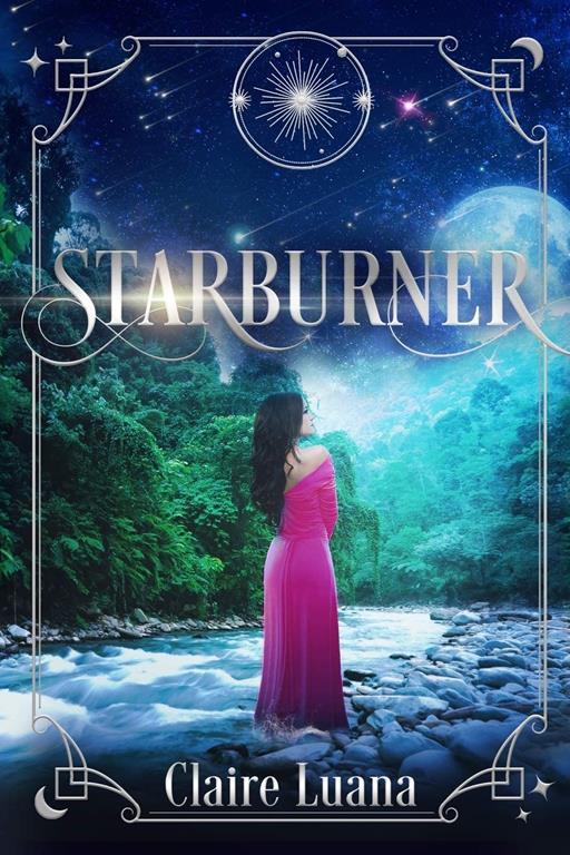 Starburner (Moonburner Cycle)