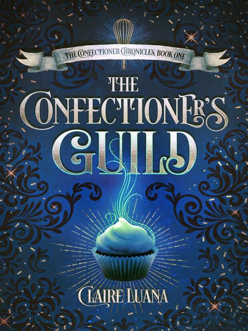 The Confectioner's Guild