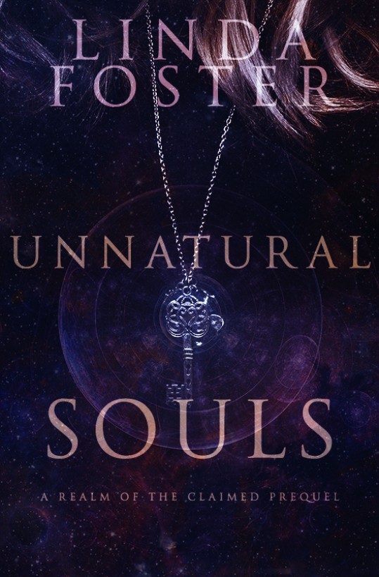 Unnatural souls : a Realm of the claimed prequel