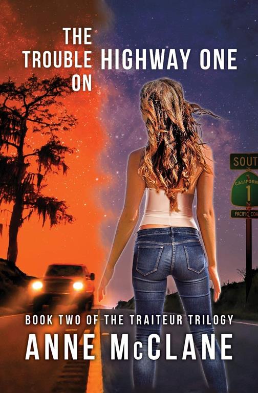 The Trouble on Highway One (The Traiteur Trilogy)