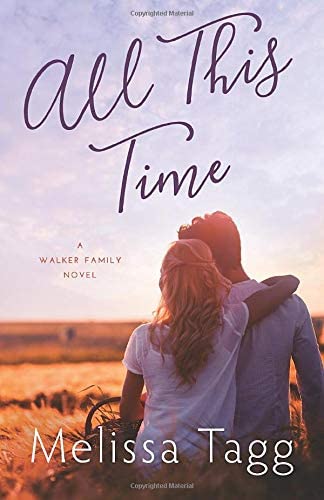 All This Time (Walker Family) (Volume 4)