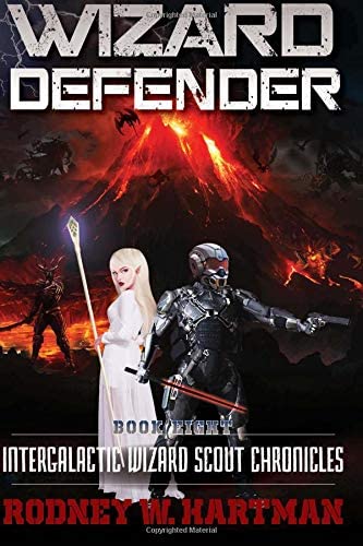 Wizard Defender (Intergalactic Wizard Scout Chronicles) (Volume 8)