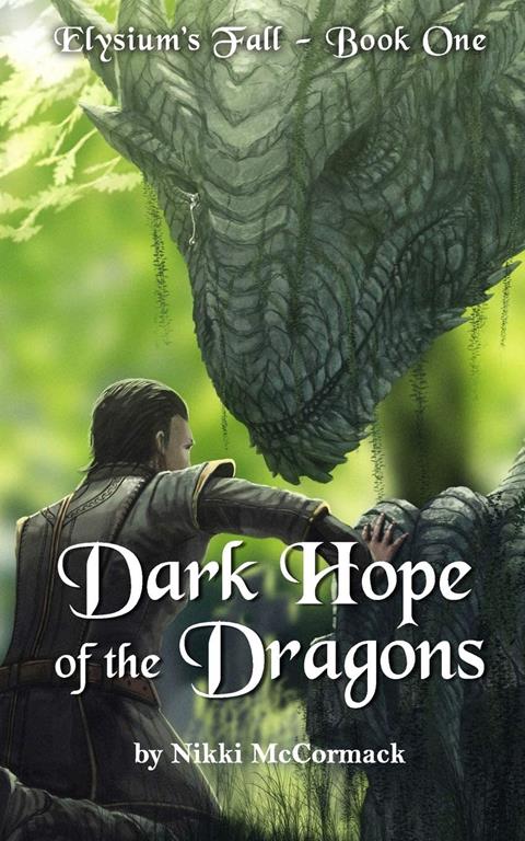 Dark Hope of the Dragons (Elysium's Fall) (Volume 1)