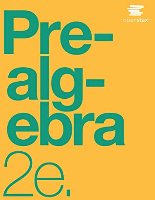 Prealgebra 2e by OpenStax (hardcover version, full color)