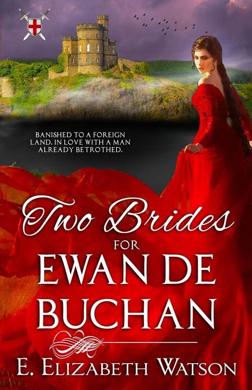 Two Brides for Ewan de Buchan (Highland Crusaders) (Volume 1)