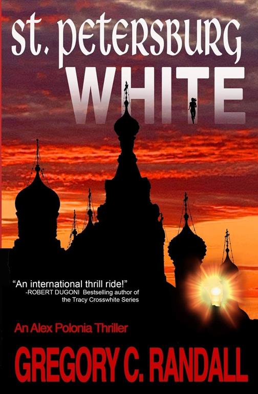 St. Petersburg White: An Alex Polonia Thriller