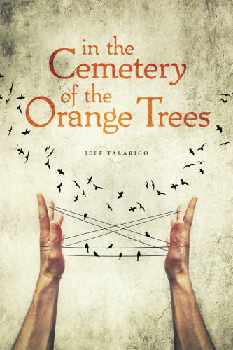 In the cemetery of the orange trees.