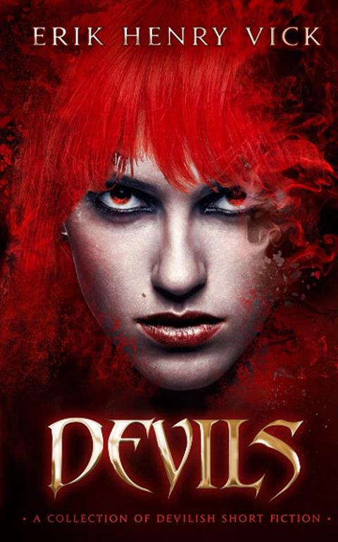Devils: A Collection of Devilish Short Fiction