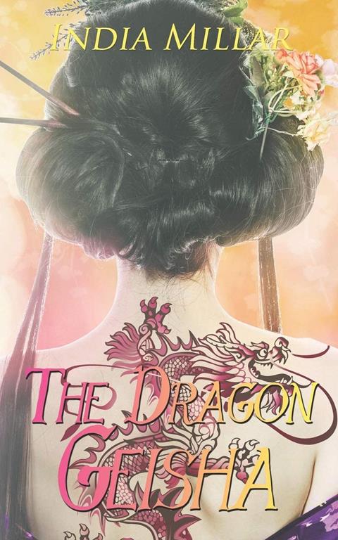 The Dragon Geisha (Secrets From The Hidden House) (Volume 3)
