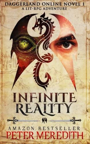 Infinite Reality: Daggerland Online Novel 1 A LitRPG Adventure (Volume 1)