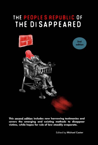 The People’s Republic of the Disappeared: Stories from inside China’s system for enforced disappearances