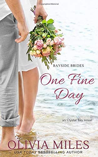 One Fine Day: an Oyster Bay novel (Bayside Brides)