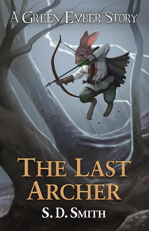 The Last Archer (Green Ember Archer Book 1)