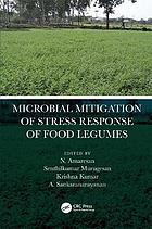 Microbial Mitigation of Stress Response of Food Legumes