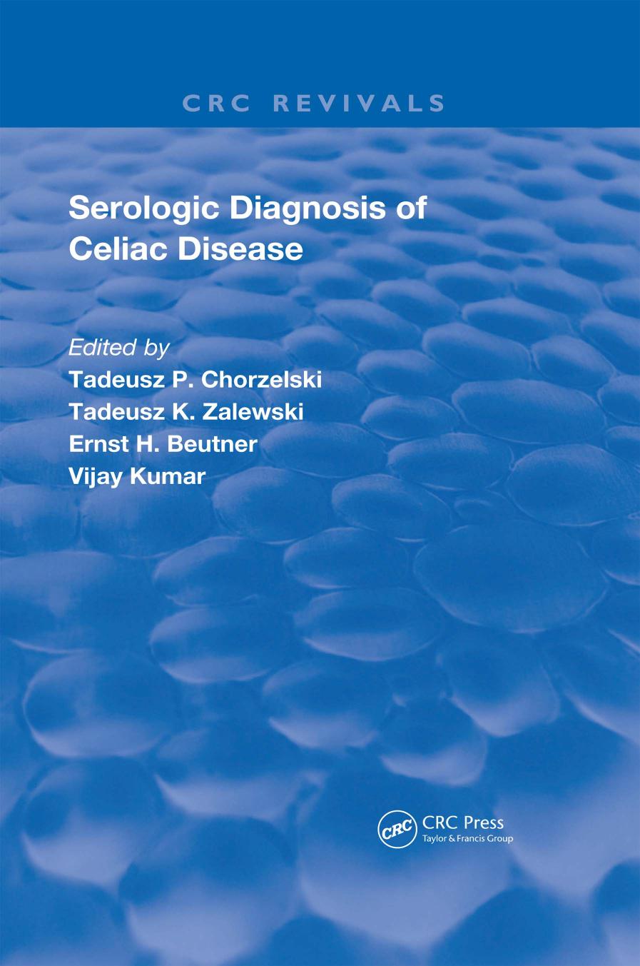 Serologic Diagnosis of Celiac Diseases