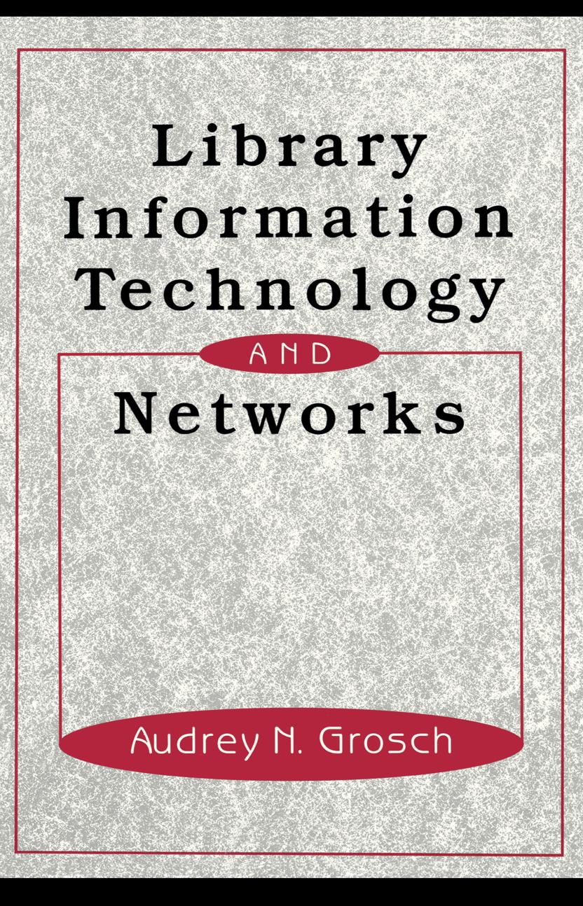 Library Information Technology and Networks