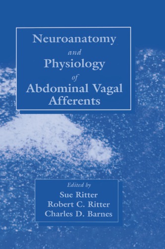 Neuroanatomy and physiology of abdominal vagal afferents