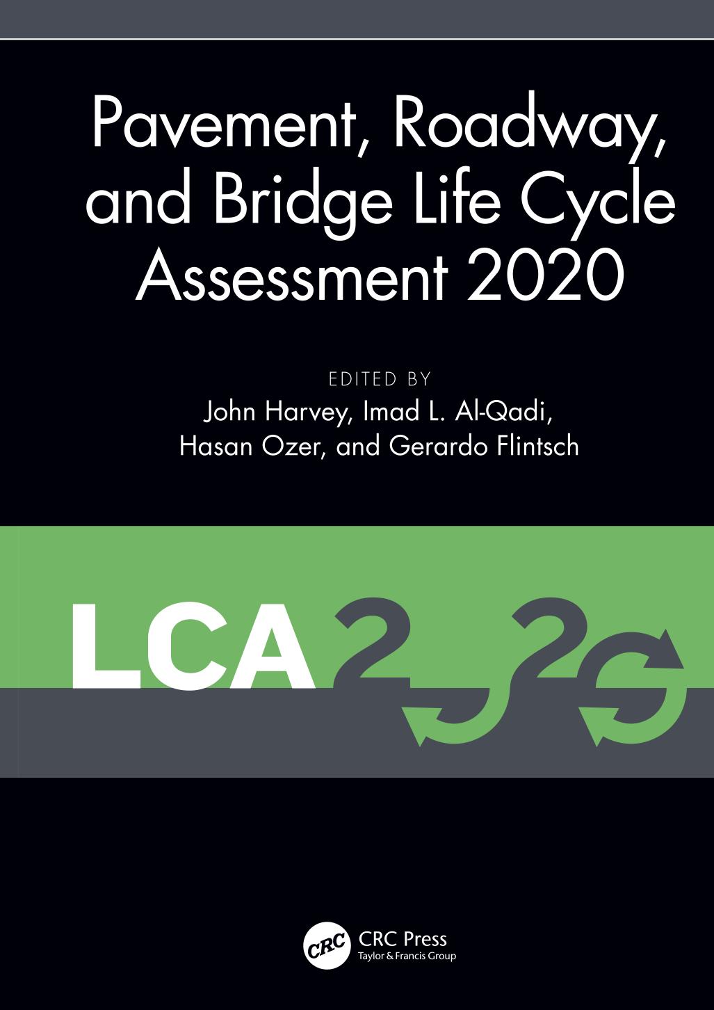 Pavement, Roadway, and Bridge Life Cycle Assessment 2020