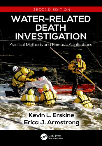 Water-related death investigation : practical methods and forensic applications