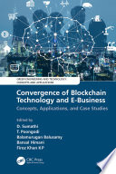 Convergence of Blockchain Technology and E-Business