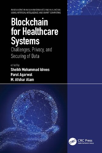 Blockchain for healthcare systems : challenges, privacy, and securing of data