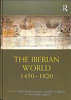 The Iberian world : 1450-1820