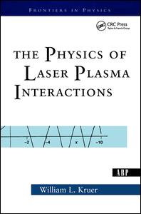 PHYSICS OF LASER PLASMA INTERACTIONS