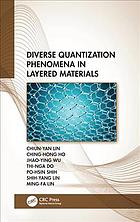 Diverse quantization phenomena in layered materials