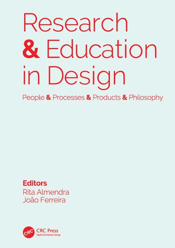 Research & education in design : people & processes & products & philosophy : proceedings of the 1st International Conference on Research and Education in Design (REDES 2019), November 14-15, 2019, Lisbon, Portugal