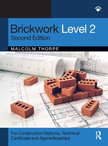 Brickwork. Level 2 : for construction diploma, technical certificate and apprenticeship programmes