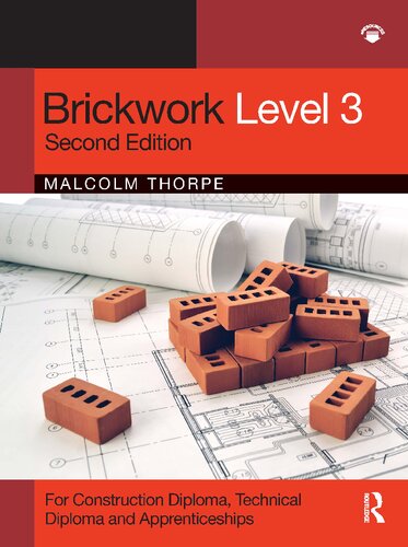 Brickwork. Level 3 : for diploma, technical diploma and apprenticeship programmes