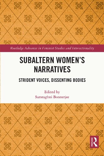 Subaltern women's narratives : strident voices, dissenting bodies