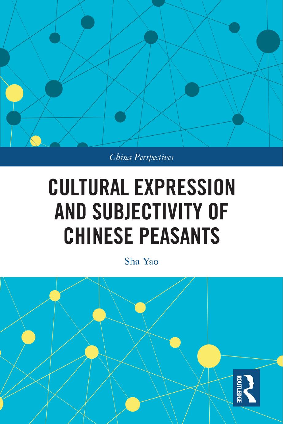 Cultural Expression and Subjectivity of Chinese Peasants