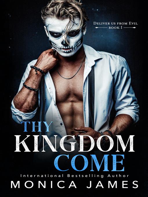 Thy Kingdom Come (Deliver Us from Evil Trilogy Book One)