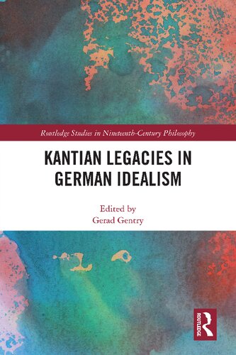 Kantian legacies in German idealism