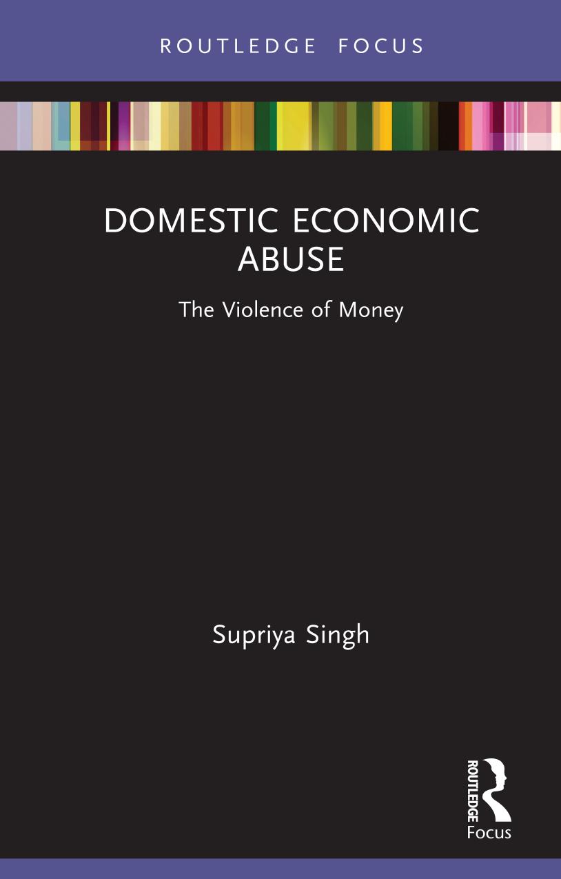 Domestic economic abuse : the violence of money