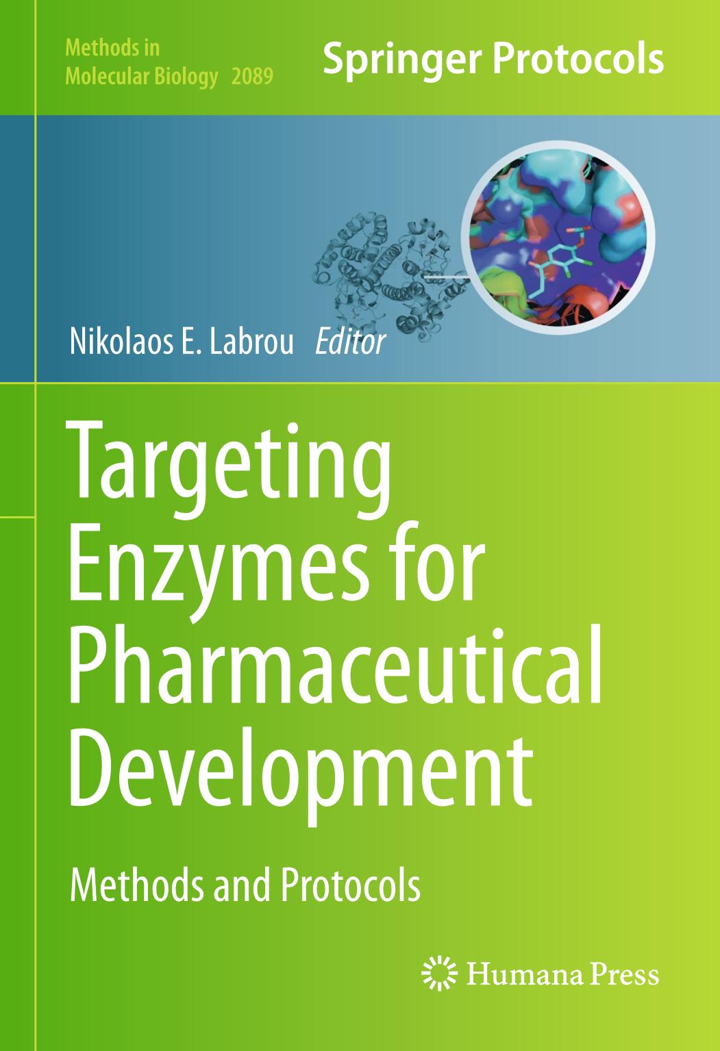 Targeting Enzymes for Pharmaceutical Development : Methods and Protocols