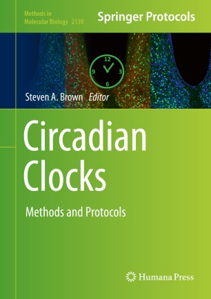 Circadian clocks : methods and protocols
