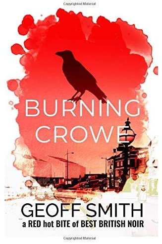 Burning Crowe: a Red Hot Bite of Best British Noir