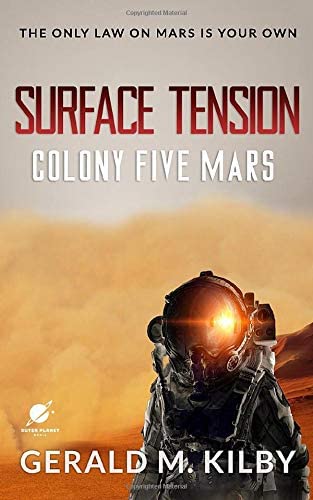 Surface Tension: Colony Five Mars (Colony Mars)