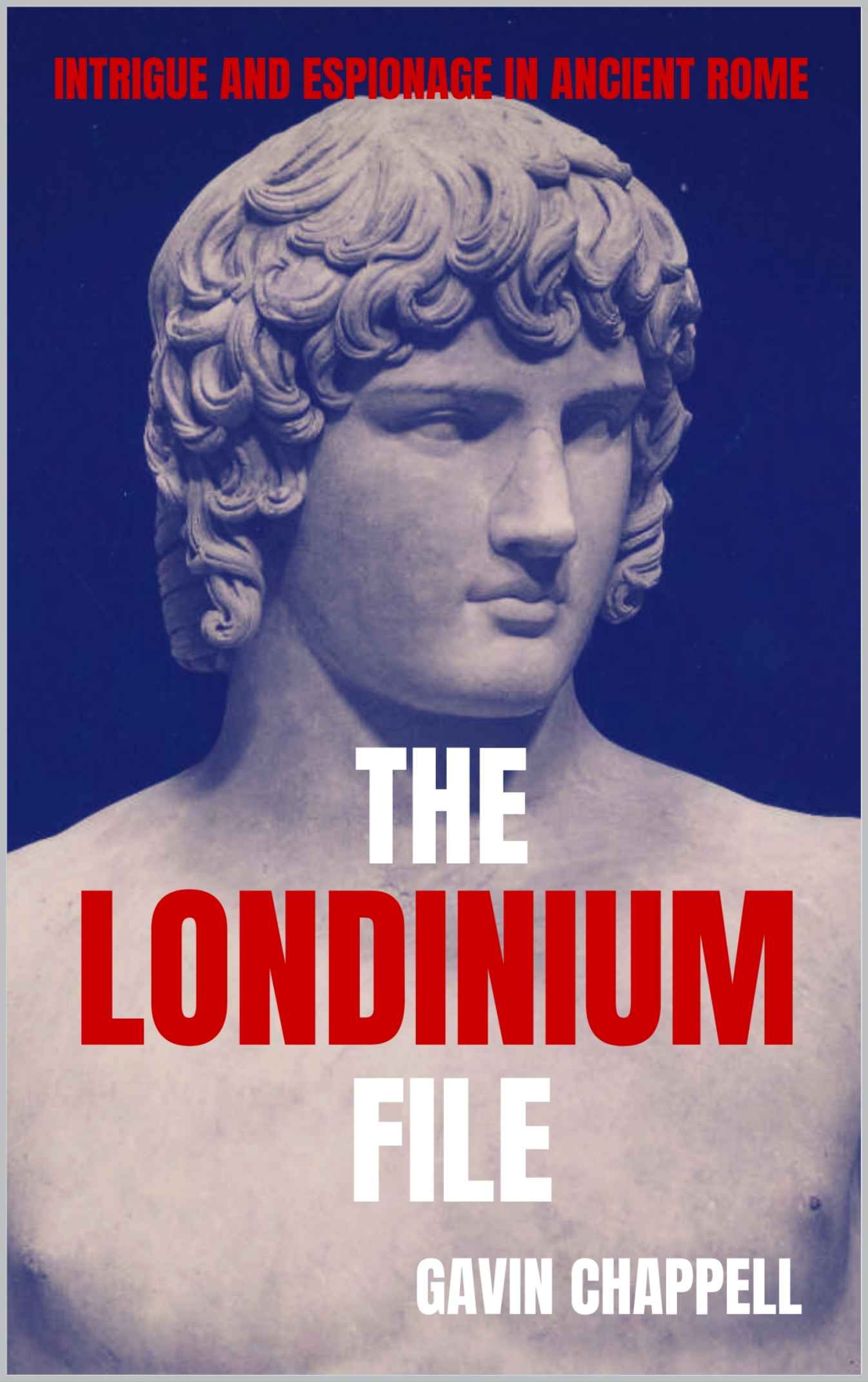 The Londinium File (On Hadrian's Secret Service)