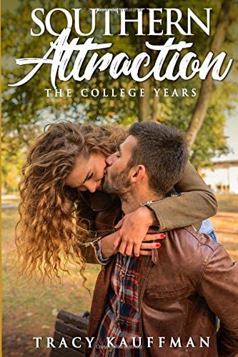 Southern Attraction: The College Years (Southern Attraction Series)