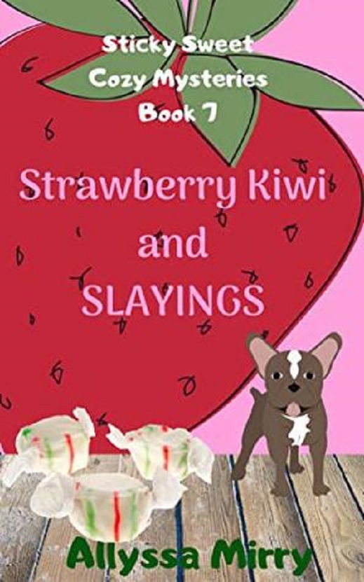 Strawberry Kiwi and Slayings