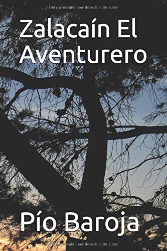 Zalaca&iacute;n El Aventurero (Spanish Edition)