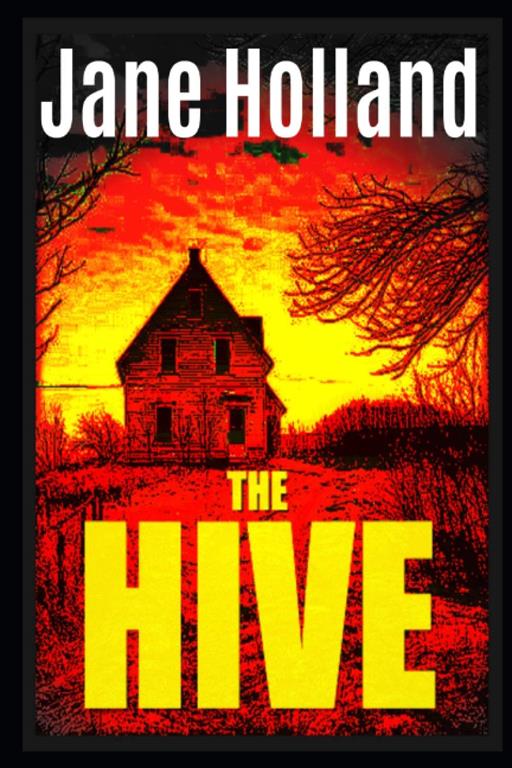 The Hive: A dark, spine-chilling thriller to keep you turning pages