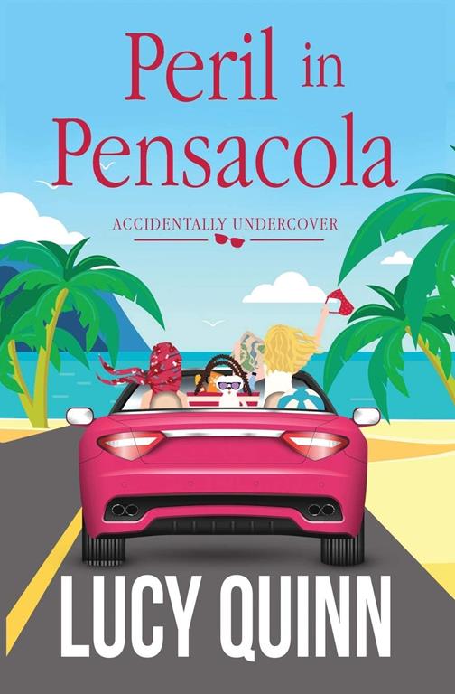 Peril in Pensacola (Accidentally Undercover Mysteries)