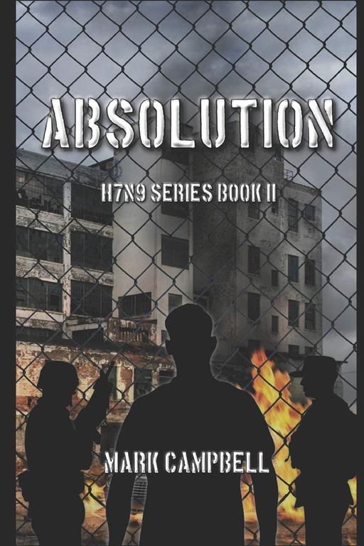 Absolution: H7N9 Series Book 2