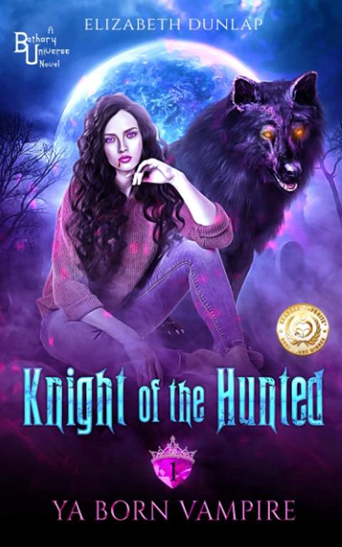Knight of the Hunted (The YA Born Vampire Series)
